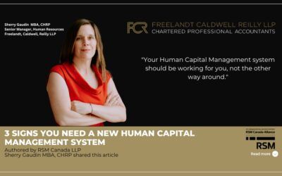 3 signs you need a new human capital management system