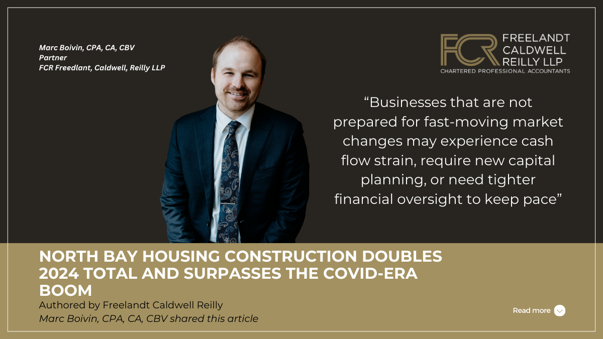 North Bay Housing Construction Doubles 2024 Total and Surpasses the COVID-Era Boom